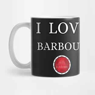 I LOVE BARBOUR | Alabam county United state of america Mug